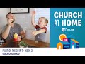 Church at Home | Early Childhood | Fruit of the Spirit Week 3 - June 13/14