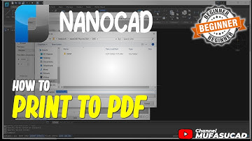 NanoCAD How To Print To PDF