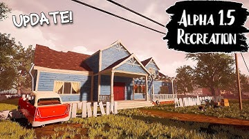 Alpha 1.5 Recreation [Update 1.2.0] | Hello Neighbor Mod
