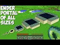 I can BUILD END PORTAL OF ALL SIZES in Minecraft ! TINY, SMALL, NORMAL, BIG, BIGGEST PORTAL !