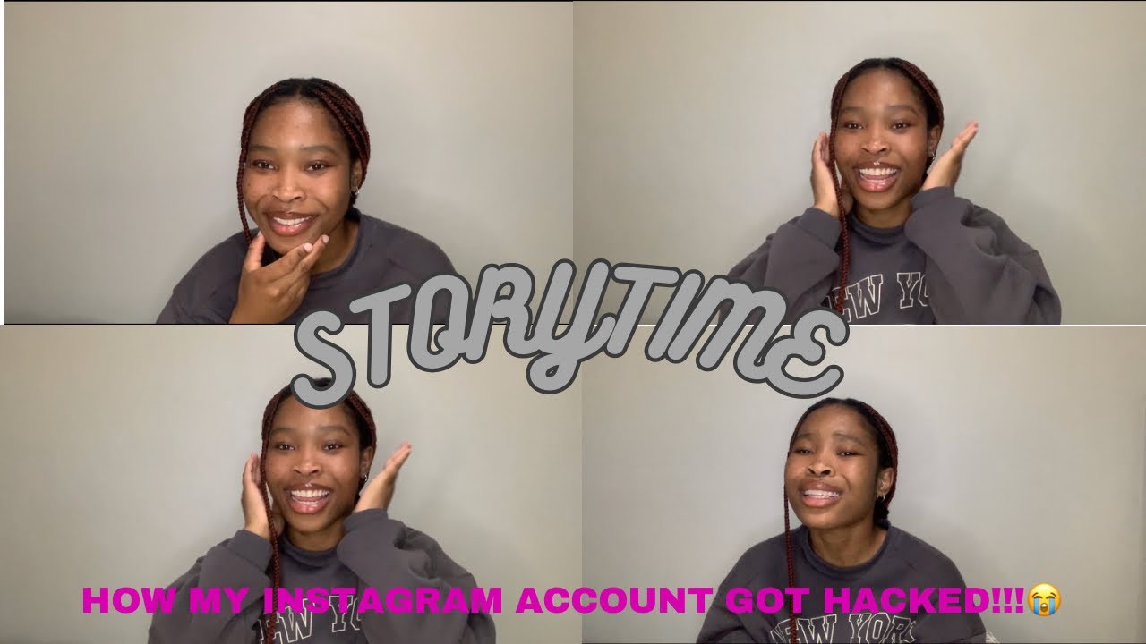 #storytime : How my Instagram account got hacked!!!😭💔|| South African ...