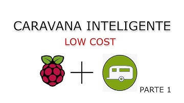 AUTOMATIZACIÓN DE UNA CARAVANA, alarma con raspberry pi (parte 1)