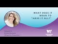 What Does It Mean to "Have It All?" Featuring Krissy Manzano (Blueprint Expansion)