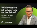Podcast mit Christian W. Röhl: Wie investiere ich erfolgreich an der Börse?Money, Markets & Machines