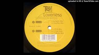 Loveness - Without Love (U First Mix)