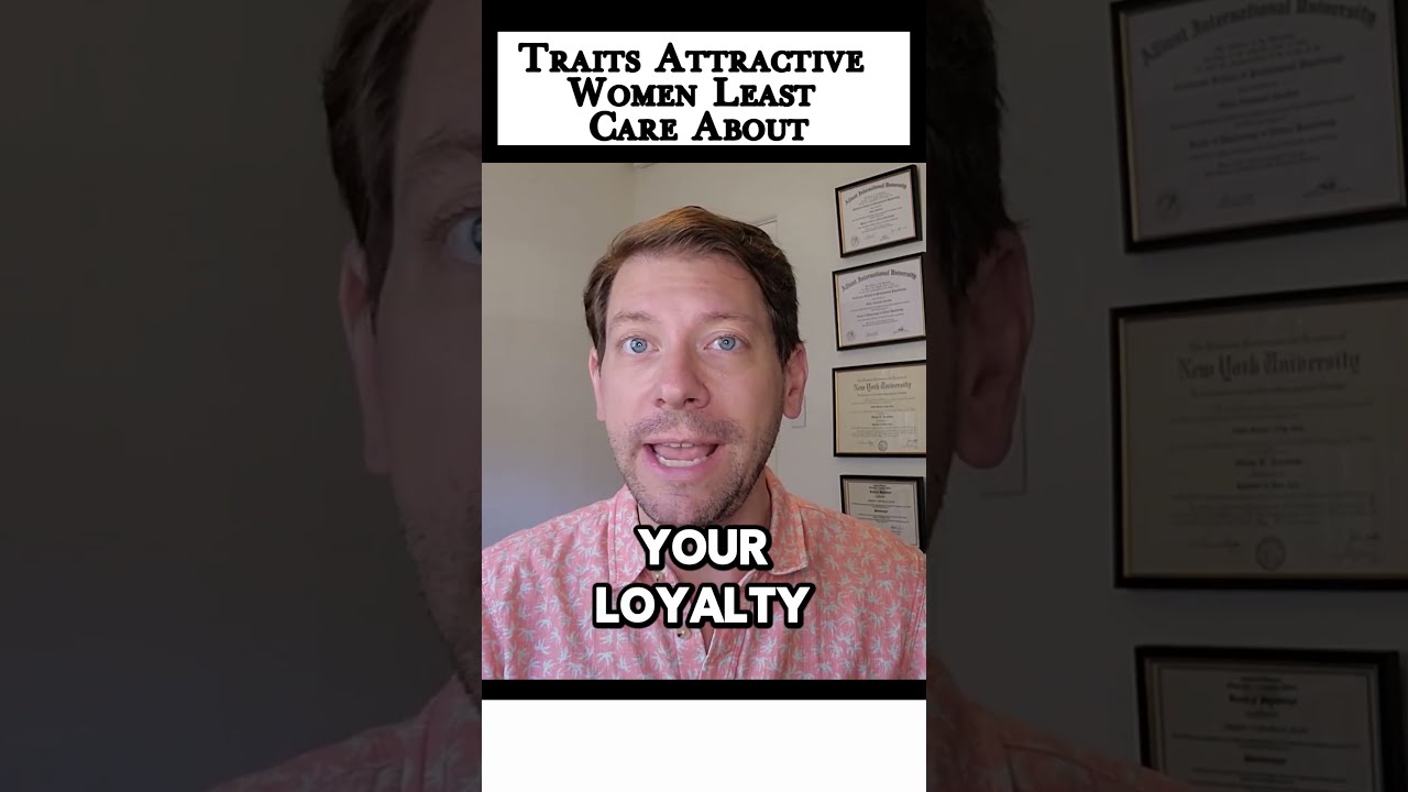 Traits That Are LOWLY VALUED By Women