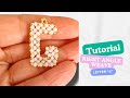 DIY Tutorial Lettera G con la tecnica Right Angle Weave