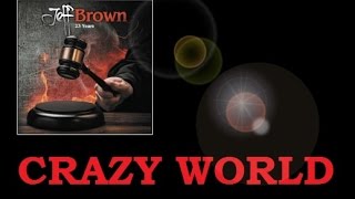 JEFF BROWN - CRAZY WORLD