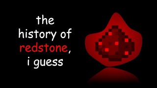 The Entire History of Minecraft REDSTONE, I guess