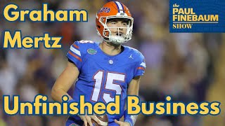 Graham Mertz Unfinished Business