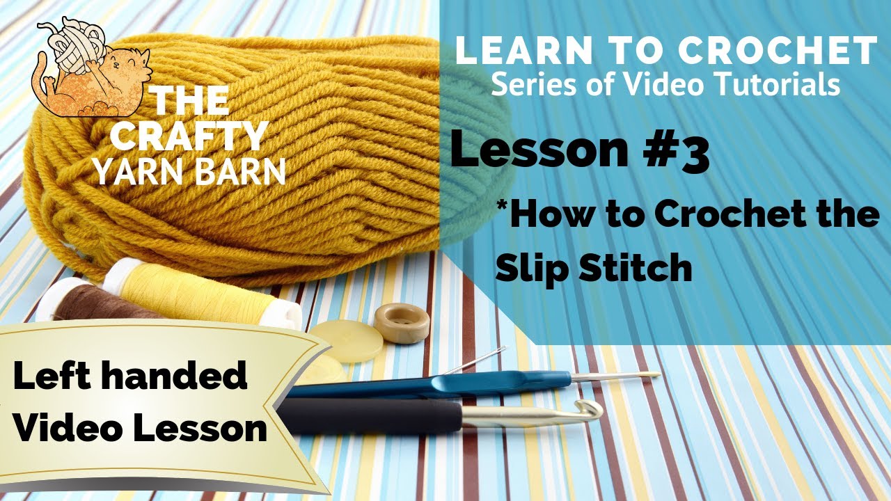 LEFT HANDED How to Crochet a Slip Stitch How to Crochet for Beginners