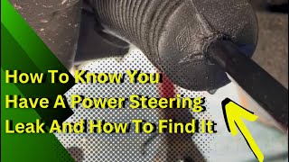 How To Know You Have A Power Steering Leak And How To Find It