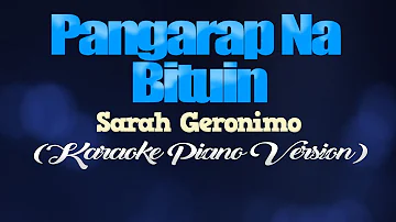 PANGARAP NA BITUIN - Sarah Geronimo (KARAOKE PIANO VERSION)