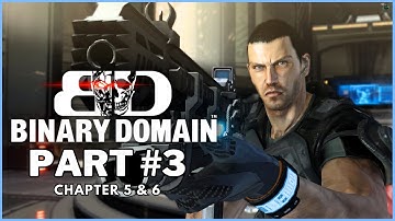 BINARY DOMAIN Part #3 - ENDING [Chapter 5 & 6] (No Commentary)