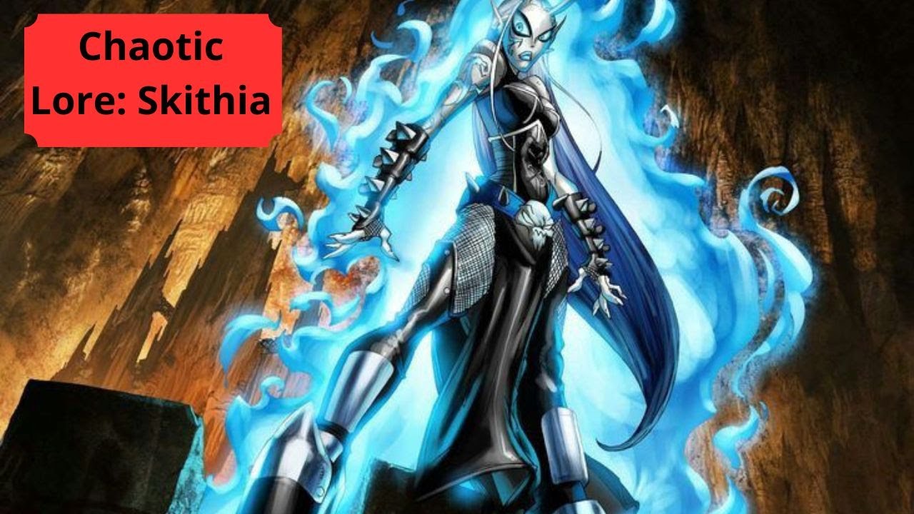 Chaotic Lore: Skithia