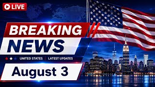 [LIVE]  News | August 3, 2026 | Breaking News Today | Trump News Live