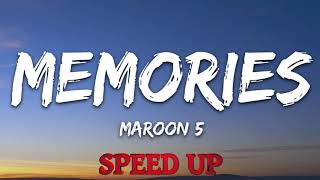 Maroon 5 - Memories (Speed Up / Fast)