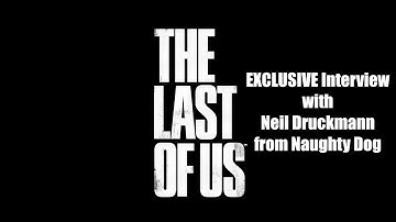 The Last of Us Exclusive Interview with Neil Druckmann from Naughty Dog
