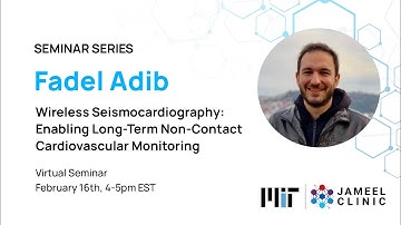 Jameel Clinic Seminar Series: Fadel Adib