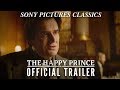 The happy prince  official us trailer 2018