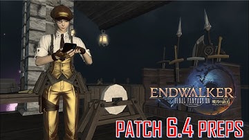 Final Fantasy XIV - Patch 6.4 Preps