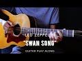 Led Zeppelin - Swan Song (Guitar Play Along)
