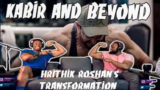 KABIR AND BEYOND | Hrithik Roshan's Transformation | The HRX Story |Brothers Reaction!!!!