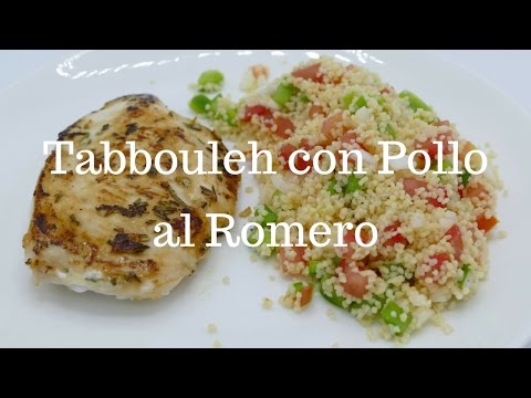 Tabbouleh con Pollo al Romero / RECETA CASERA / Saludable y fácil de hacer!