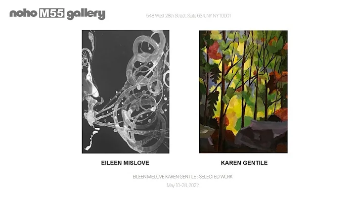 NOHO | M55 GALLERY / EILEEN MISLOVE KAREN GENTILE
