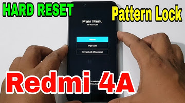 MI Redmi 4A (2016116) Hard Reset or Pattern Unlock Easy Trick With Keys