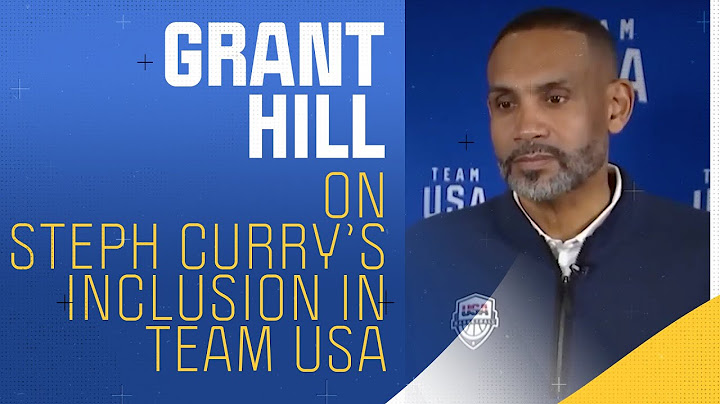 Grant Hill excited for opportunity Steph Curry has to grow his legacy with Team USA | NBC Sports BA
