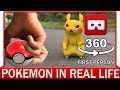 360° VR VIDEO - POKEMON REAL LIFE - First Person - POV | POKEMON GO | VIRTUAL REALITY