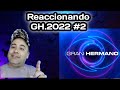 Tavo Reaccionando a Gran Hermano 2022 #2 #granhermano2022 #tavo2083 #reaccion