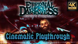 Eternal Darkness - Cinematic Playthrough - Best Quality (4K)