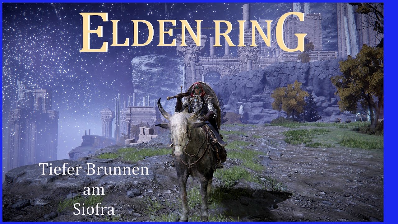 Elden Ring Tiefer Brunnen Des Siofra