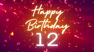 🎉 Happy Birthday 12th Birthday Music (1 Hour Loop) ⭐ TV Background Pre-Teen Screen ✨