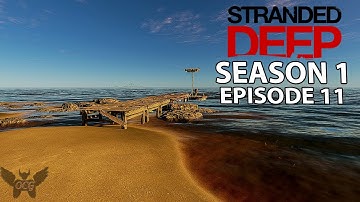 Stranded Deep (PS4) - Season 1 Episode 11 - Harbour