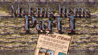 UNGA BUNGA! Rules Section 5, Making Items Part 1, How To Make An Item