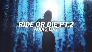 Ride Or Die Pt.2 (Tiktok Vers. / Slowed) - Sevdaliza, Tokischa & Villano Antillano [Edit]