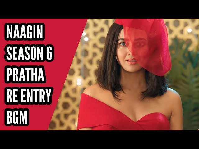 Naagin 6 | Pratha Re Entry BGM | Ep 39 class=