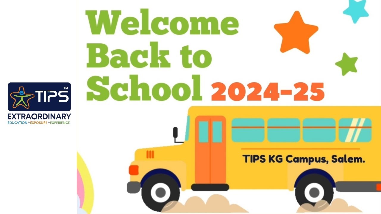 Welcome Back to School 2024-25 | TIPS KG Campus Salem - YouTube