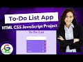 HTML CSS JavaScript Project || To-Do List App || Practice Project Video 2024 #javascript