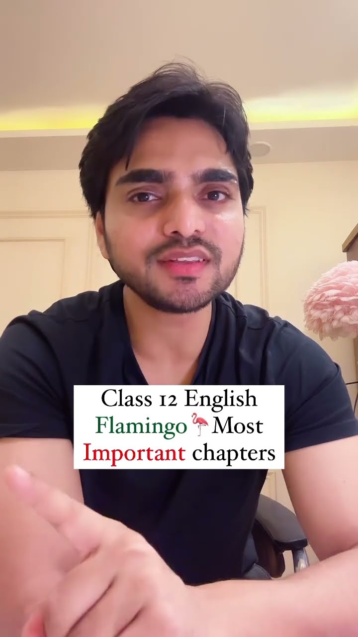 Class 12 Flamingo ? Most Important Chapters recommended by @DearSir  #shorts #class12