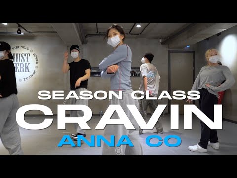 ANNA CO SEASON Class | DaniLeigh - Cravin (ft. G-Eazy) | @JustjerkAcademy