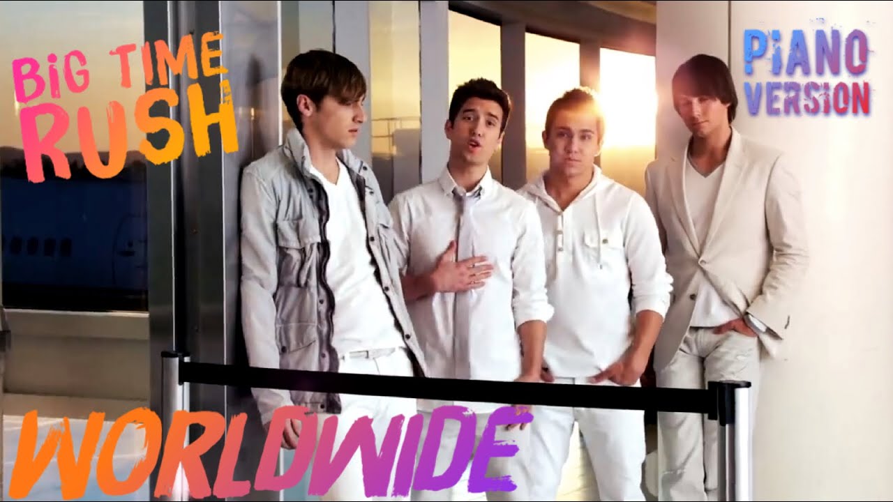 Big Time Rush - Worldwide (Piano Version)