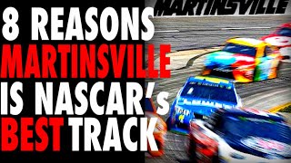 8 Reasons Why MARTINSVILLE Is NASCAR’s BEST Track