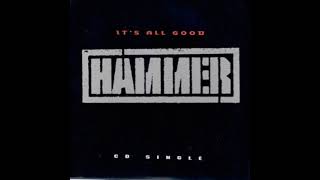MC Hammer - It&#39;s All Good (Extended Version)