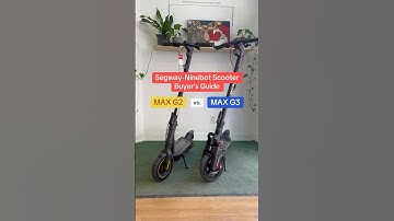 MAX G2 vs. MAX G3 Buyer’s Guide 🛴💰 #segway #ninebot #buyersguide #comparison