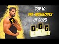 Top 10 preworkouts of 2023