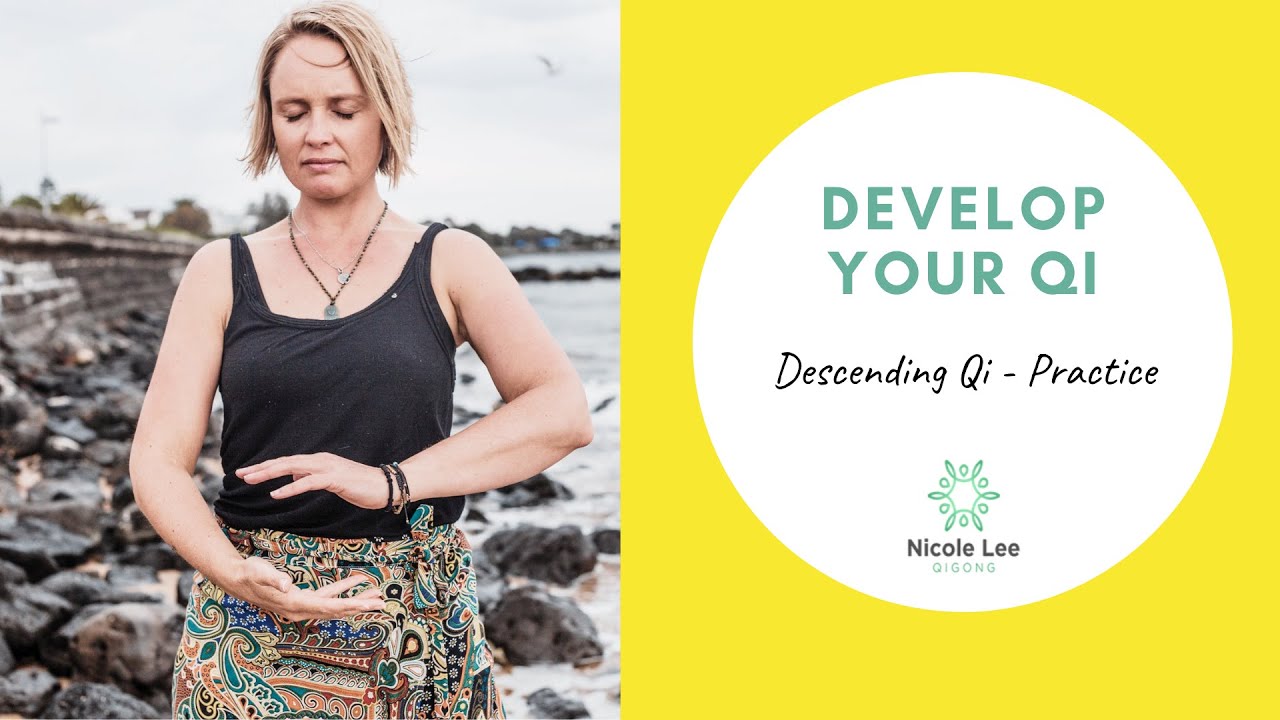 Descending Qi Grounding & Centring Qigong YouTube